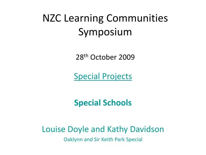 nzc learning communities symposium 28 th october 2009