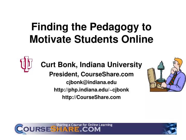 finding the pedagogy to motivate students online