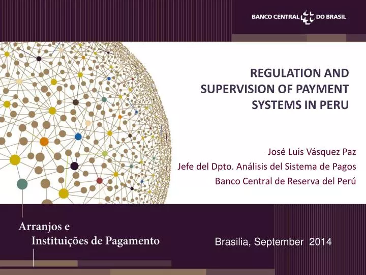 regulation and supervision of payment systems in peru