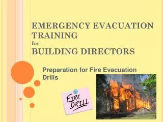 EMERGENCY EVACUATION TRAINING for BUILDING DIRECTORS