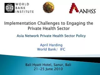 Implementation Challenges to Engaging the Private Health Sector