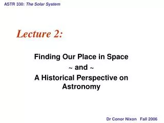 ASTR 330: The Solar System