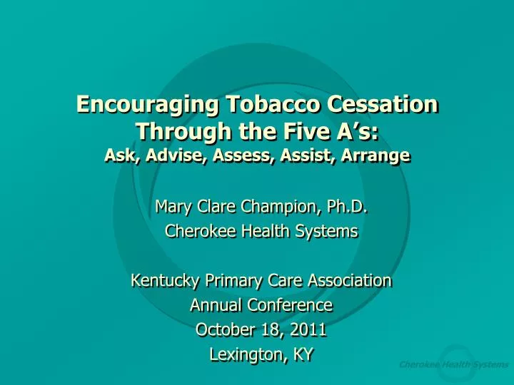 encouraging tobacco cessation through the five a s ask advise assess assist arrange