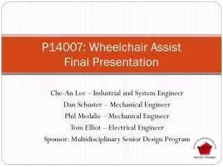P14007: Wheelchair Assist Final Presentation