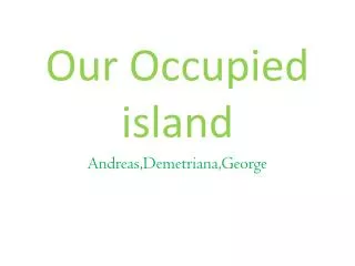 Our Occupied island