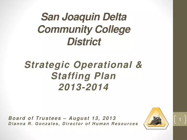 san joaquin delta community college district strategic operational staffing plan 2013 2014