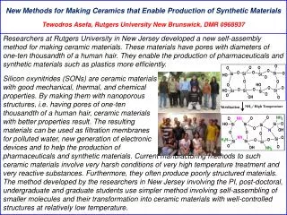 New Methods for Making Ceramics that Enable Production of Synthetic Materials