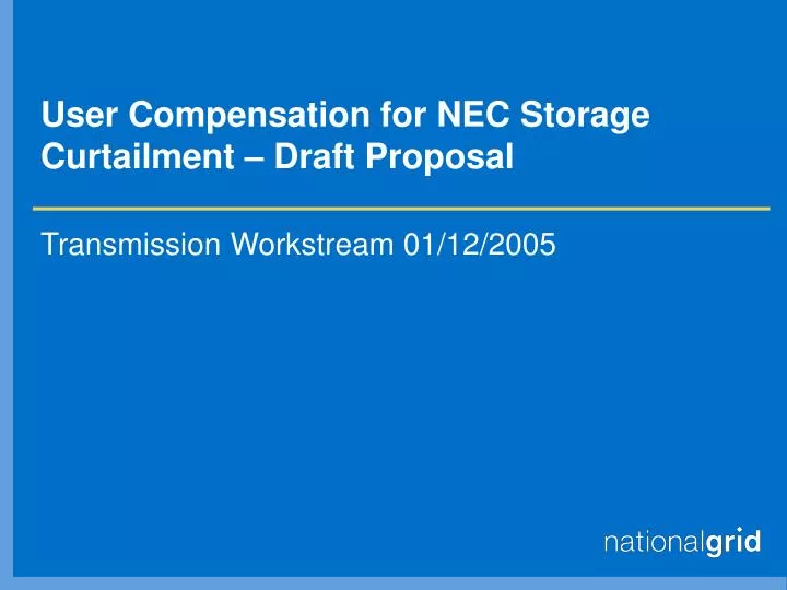 user compensation for nec storage curtailment draft proposal