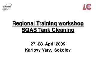 Regional Training workshop SQAS Tank Cleaning