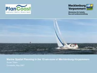 Marine Spatial Planning in the 12-sm-zone of Mecklenburg-Vorpommern