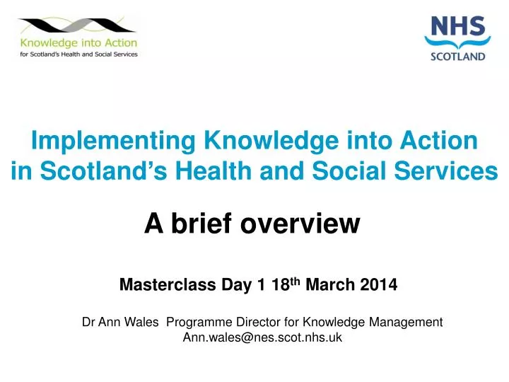 implementing knowledge into action in scotland s health and social services
