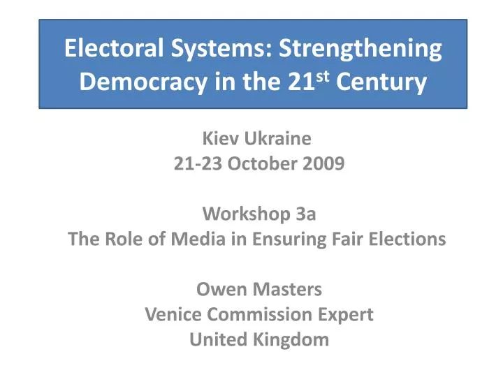electoral systems strengthening democracy in the 21 st century