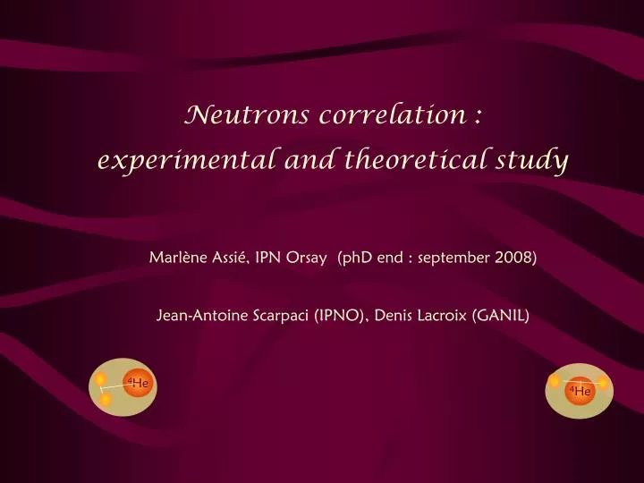 neutrons correlation experimental and theoretical study
