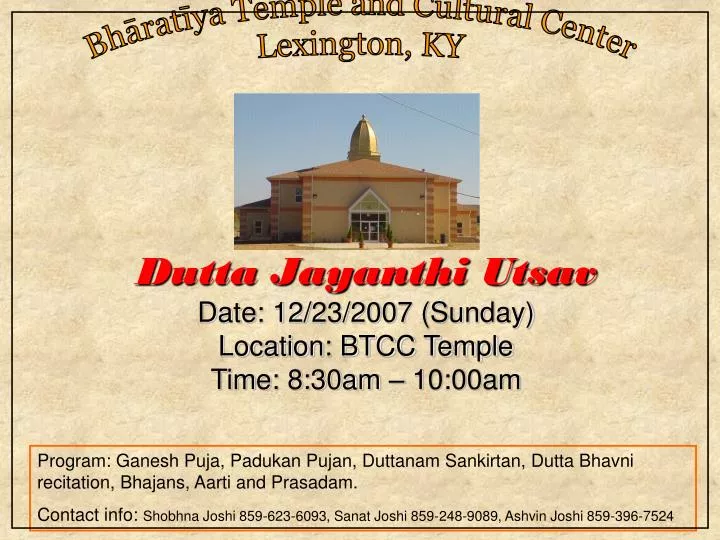 dutta jayanthi utsav date 12 23 2007 sunday location btcc temple time 8 30am 10 00am