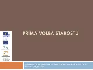 p m volba starost