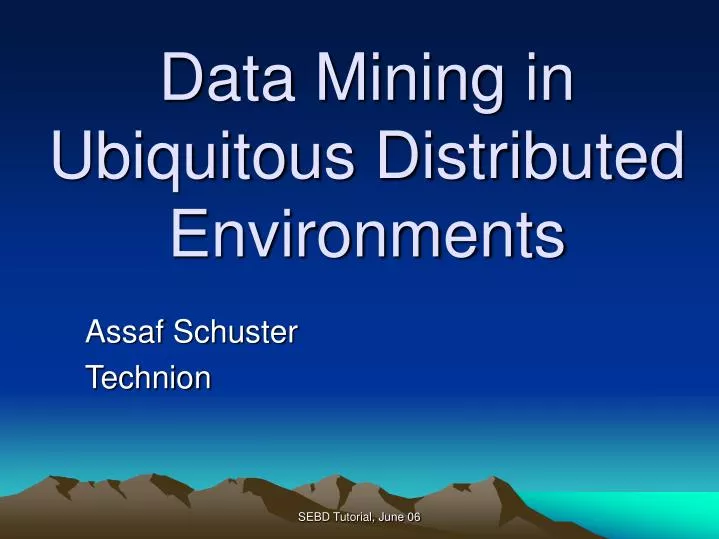 data mining in ubiquitous distributed environments