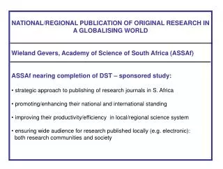 NATIONAL/REGIONAL PUBLICATION OF ORIGINAL RESEARCH IN A GLOBALISING WORLD