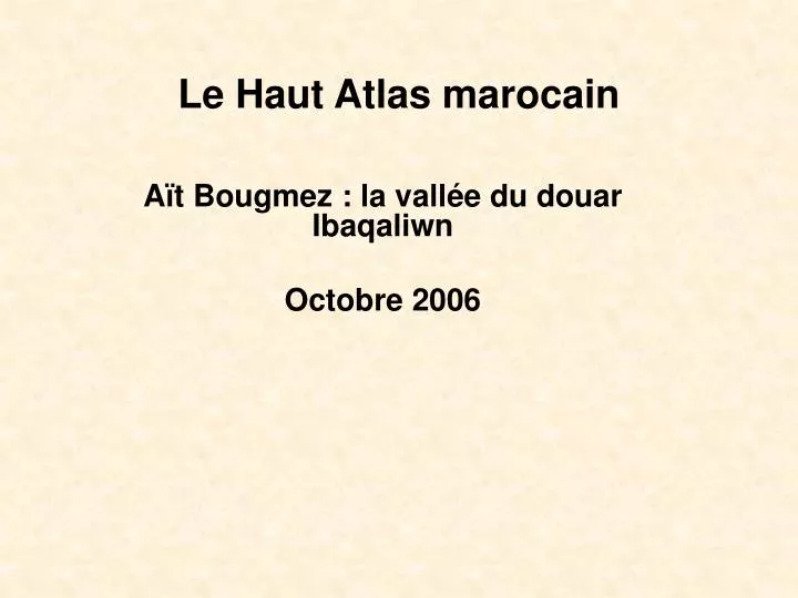 le haut atlas marocain