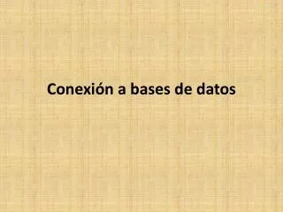 conexi n a bases de datos