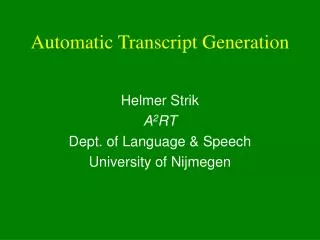 Automatic Transcript Generation