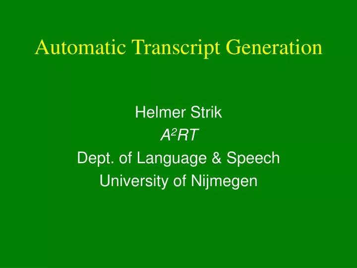 automatic transcript generation