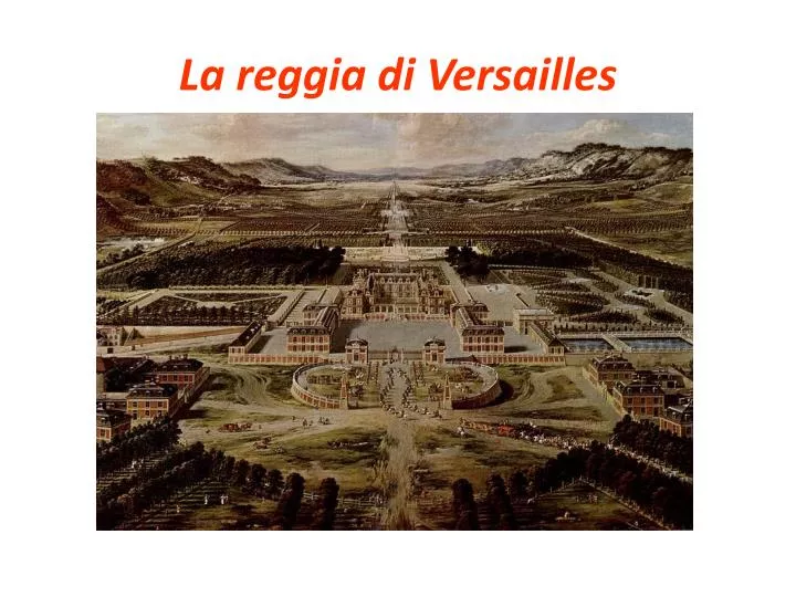 la reggia di versailles