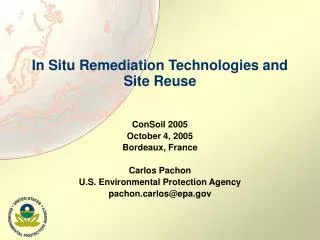 In Situ Remediation Technologies and Site Reuse