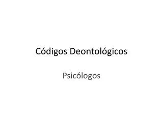 c digos deontol gicos
