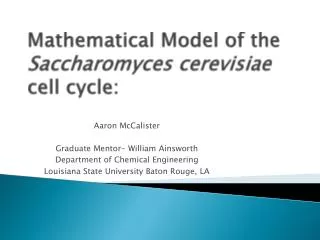 Mathematical Model of the Saccharomyces cerevisiae cell cycle: