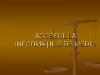 accesul la informa iile de mediu