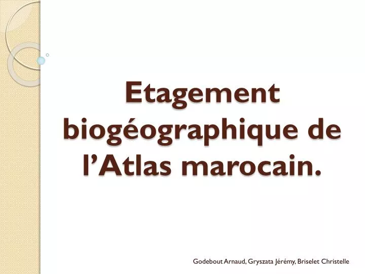 etagement biog ographique de l atlas marocain