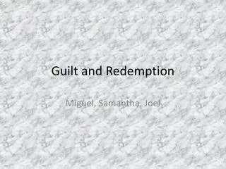Guilt and Redemption