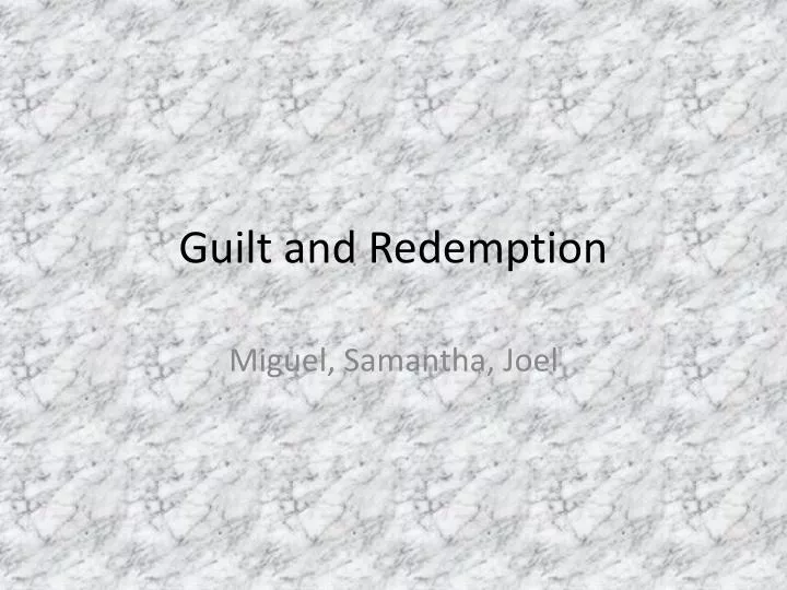 guilt and redemption