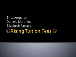  Rising Tuition Fees 