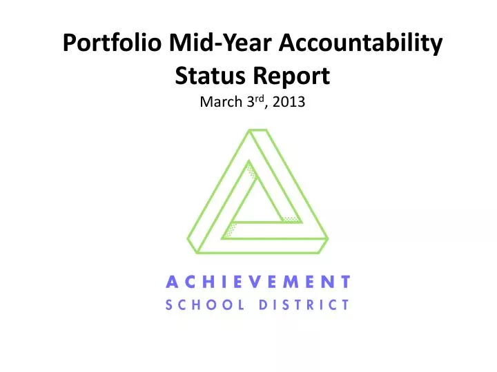 portfolio mid year accountability status report march 3 rd 2013