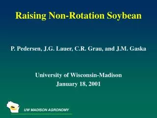 Raising Non-Rotation Soybean