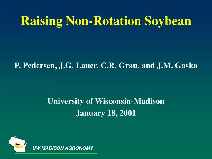 raising non rotation soybean