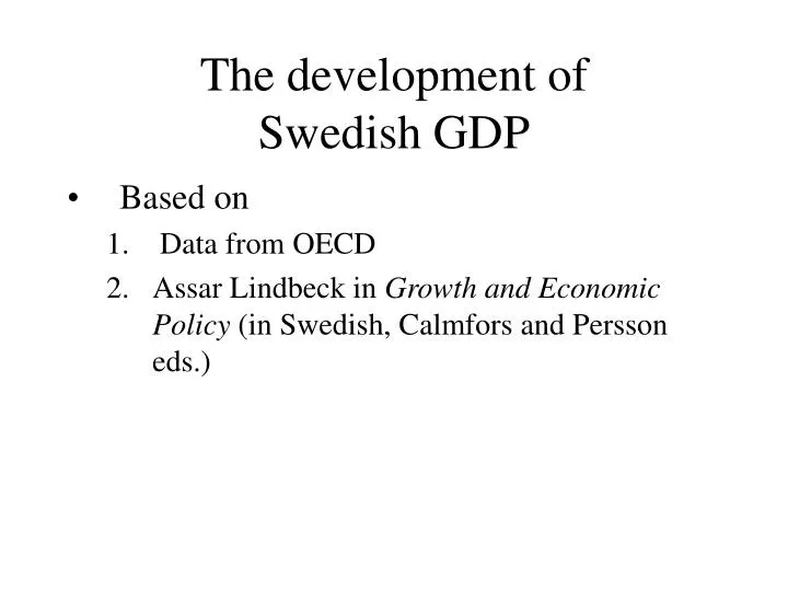 the development of swedish gdp