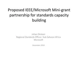 Proposed IEEE/Microsoft Mini-grant partnership for standards capacity building