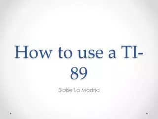 How to use a TI-89