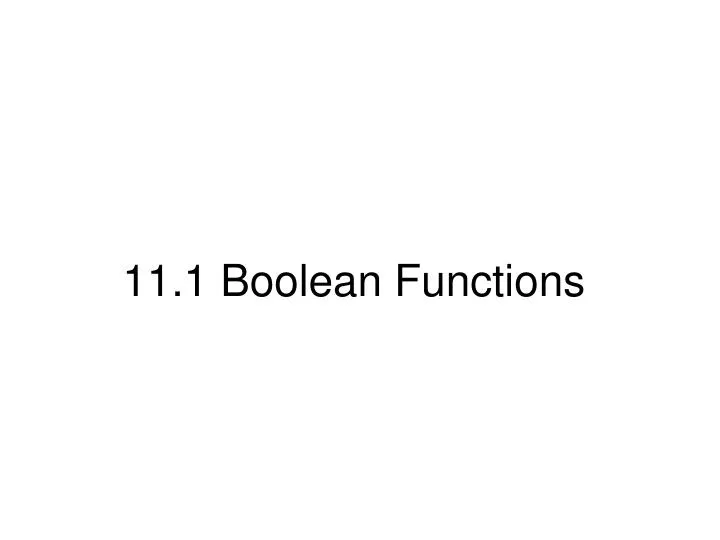 11 1 boolean functions
