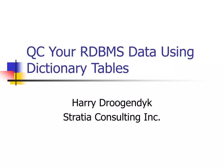 qc your rdbms data using dictionary tables