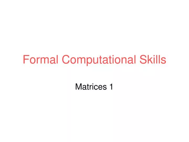 formal computational skills