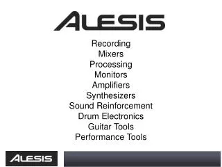 Recording Mixers Processing Monitors Amplifiers Synthesizers Sound Reinforcement Drum Electronics