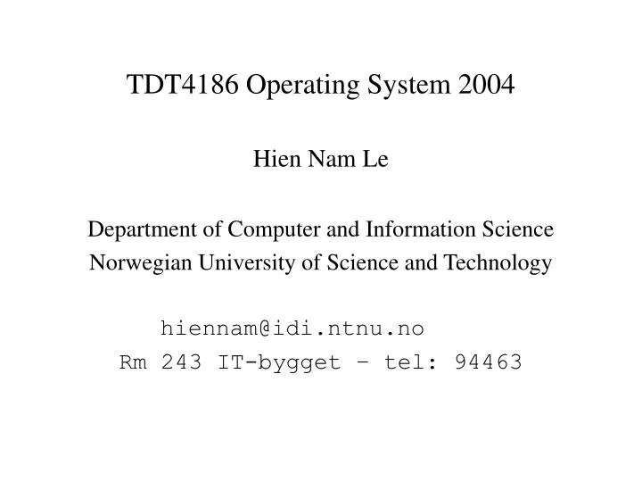 tdt4186 operating system 2004