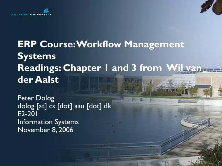 erp course workflow management systems readings chapter 1 and 3 from wil van der aalst