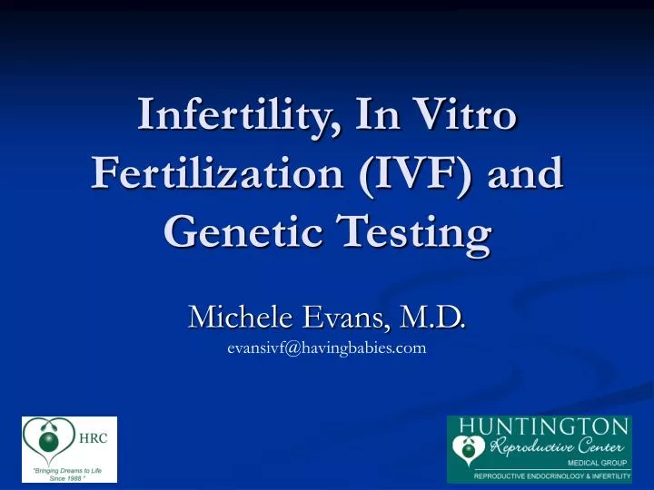 infertility in vitro fertilization ivf and genetic testing