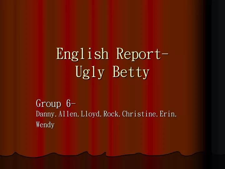 english report ugly betty