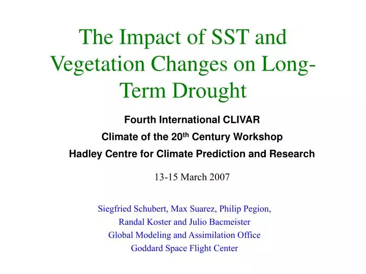 the impact of sst and vegetation changes on long term drought