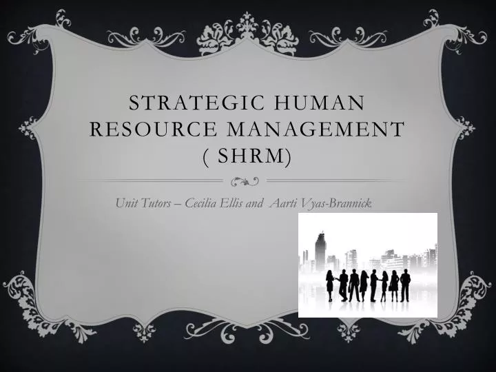 strategic human resource management shrm